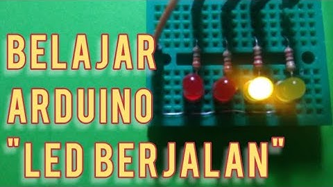 Belajar arduino LED berjalan