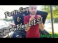 Parts guy and spark plug lies