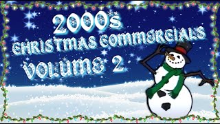 2000s Christmas Commercials Compilation - Volume 2