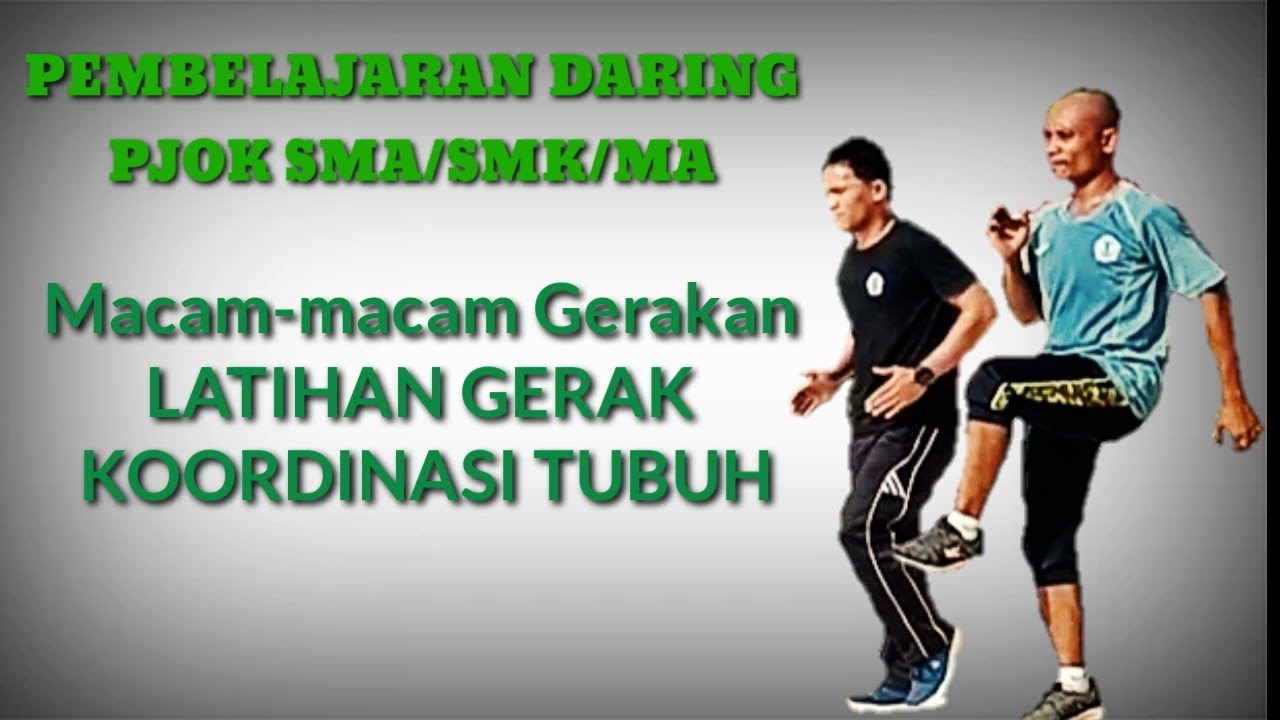 Bentukbentuk gerakan untuk melatih koordinasi gerak tubuh YouTube