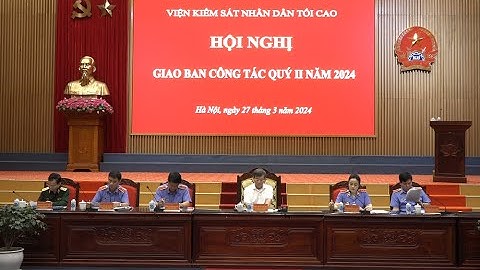 VKSND tối cao tổ chức Hội nghị giao ban công tác Quý II năm 2024