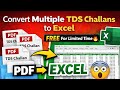 TDS Challan PDF to Excel in 1 Click 😲 | Free Tool