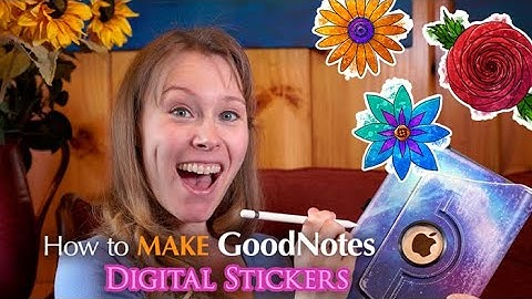 How to Make Digital Stickers for GoodNotes 5
