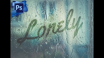 Photoshop Rain Text | How to Write On A Foggy Rainy Window