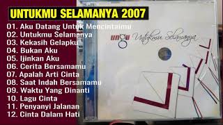 UNGU Untukmu Selamanya 2007 Full Album