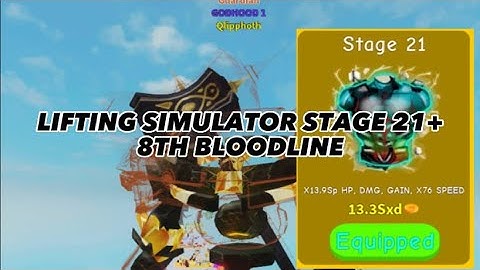 Lifting Simulator💪|Getting Stage 21 + 8th Bloodline( Arch Duke)! Roblox Lifting Simulator New Stage