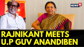 Rajinikanth News | Superstar Rajnikant Meets Uttar Pradesh Governor Anandiben Patel | News18