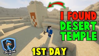 Minecraft Desert Temple in 1st Day || JILL ZONE