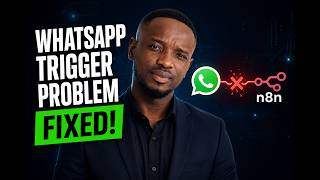 n8n WhatsApp Trigger Not Working? Here's the Real Fix (2026)