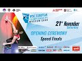 IFSC European Championships Moscow 2020 (RUS). Opening ceremony. Speed Finals.
