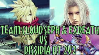 Dissidia Final Fantasy NT 2v2 - Cloud & Cloud Vs Sephiroth & ExDeath