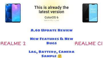 Realme 2/C1 A.60 Update Review - Camera, UI Lag, Battery & More | RJ Aakash