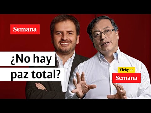 &quot;En lugar de alcanzar la paz, nos alejamos de ella&quot;: Andrés Forero a Petro | Vicky en semana