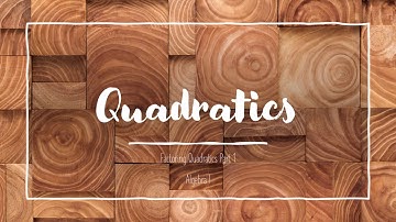 Erudition Education | Introduction to Factoring/Vieta