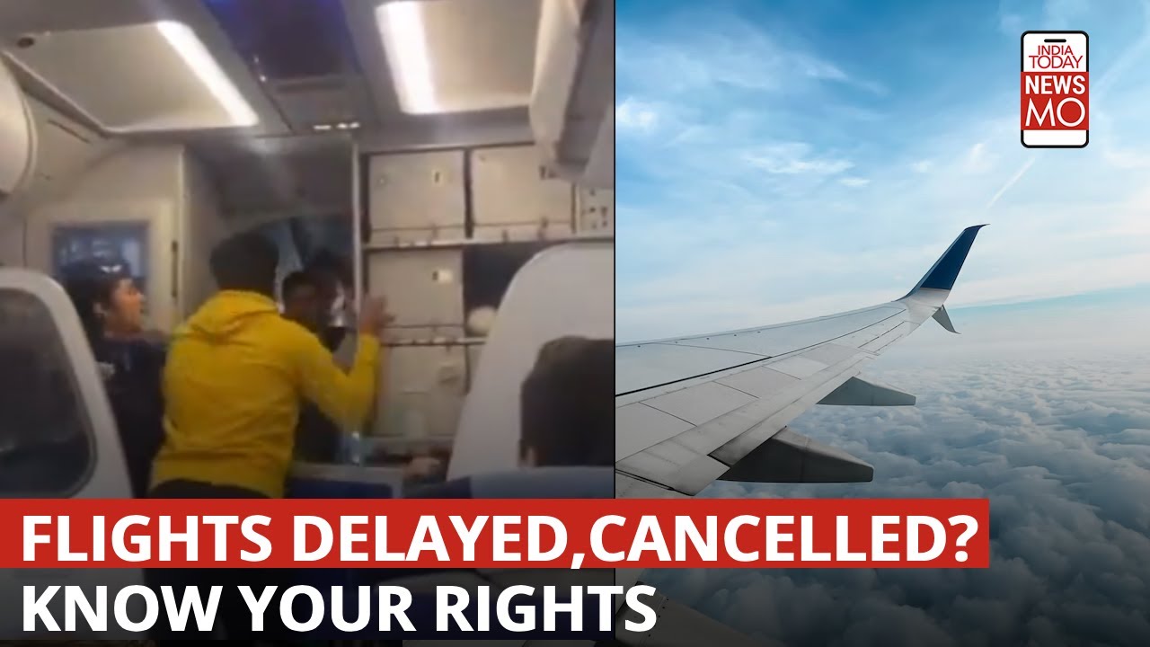 Indigo Passenger Punches Pilot Flight delayed or cancelled? Know your