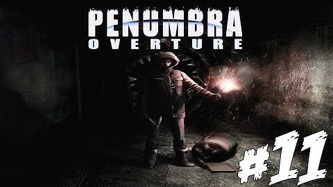 Penumbra: Overture - Big Worm Is Back - Episode #11