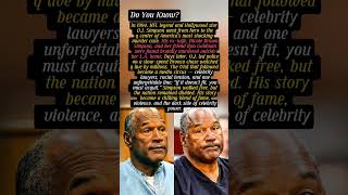 O.J. Simpson: The Murder Trial That Shook America.