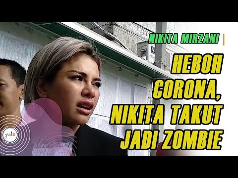 heboh-virus-corona-positif-di-indonesia,-nikita-mirzani-takut-jadi-zombie