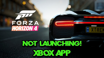 Forza Horizon 4 Not Launching From Xbox App/Microsoft Store PC FIX
