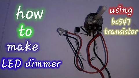 LED dimmer circuit with bc547 transistor