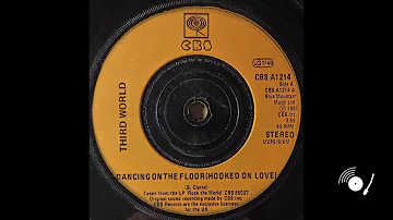 Third World -  Dancing On The Floor (Hooked On Love)