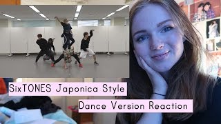 SixTONES (ストーンズ) JAPONICA STYLE DANCE VER REACTION!