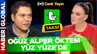 Canli Yayin Oğuz Alper Öktem Haber Globalde Buket Aydın İle Yüz Yüze