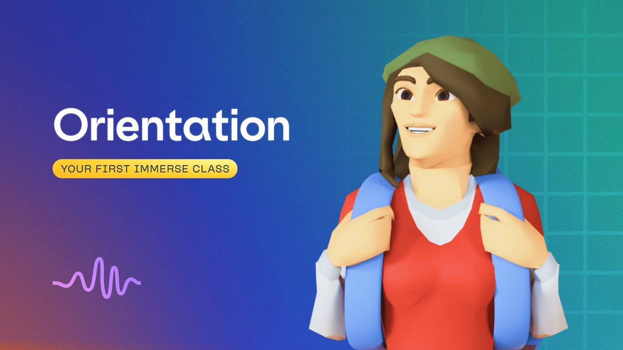 Orientation: Your First Immerse Class - YouTube
