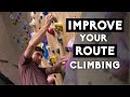 Improve Your Route Climbing!