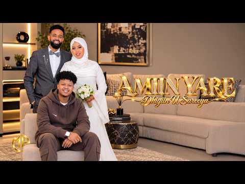 AMIIN YARE 2026 | DHIGIIN U SAREEYA | HEES CUSUB