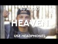 Kane brown  heaven 8d audio