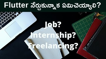 What to do after learning Flutter and Dart in Telugu 2021