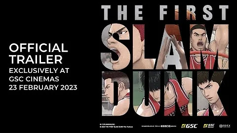 THE FIRST SLAM DUNK (Official Trailer) - In GSCinemas 23 FEBRUARY 2023 - DayDayNews