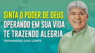 Hernandes Dias Lopes | EXPERIMENTE O PODER DE DEUS