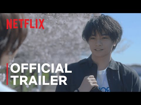 Love Like the Falling Petals | Official Trailer | Netflix