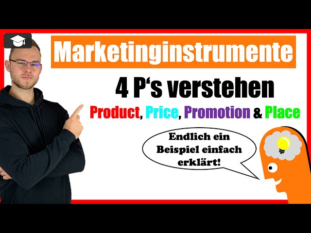Marketinginstrumente 4 Ps - Marketing Mix einfach erklärt - YouTube