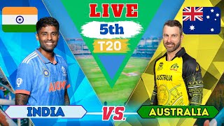 India Vs Australia 5th T20 | Ind vs Aus Scores and Commentary | Ind vs Aus Live Score & Commentary