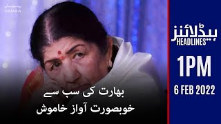 Samaa News Headlines 1pm - Bharat ki sab se khubsurat awaz khamosh - 6 Feb 2022