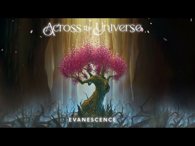 Evanescence - Across the universe