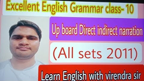 Direct Indirect speech| Excellent English Grammar class- 10th | Up board all sets (2011)