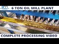 6 TON Fully Automatic OM Oil Mill Plant | OM Engineering Works | Oil Milling Plant | +91 88660 30560