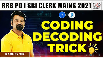 Coding Decoding Trick I RRB PO I SBI Clerk Mains 2021