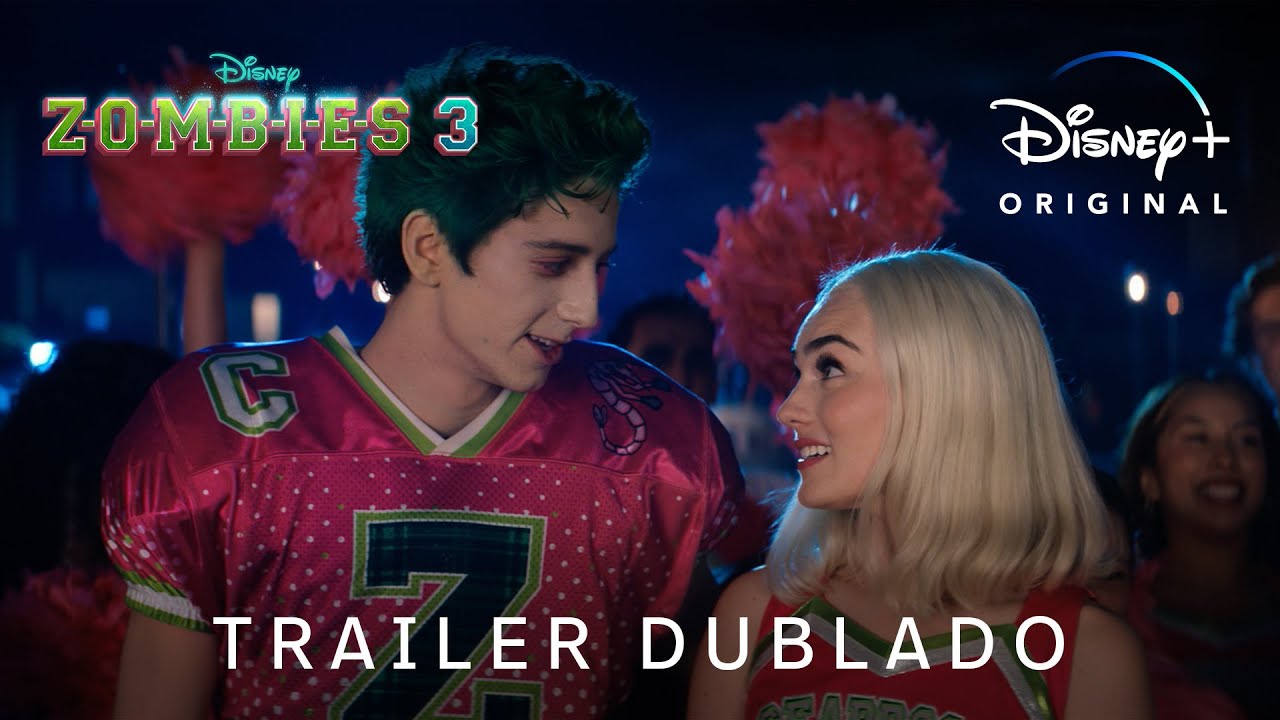 ZOMBIES 3, Trailer Oficial Dublado