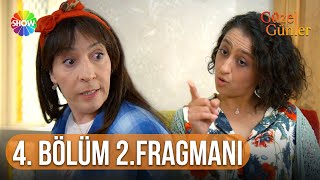 Güzel Günler | 4. Bölüm 2. Fragman