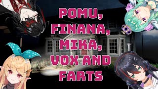 Pomu, Finana, Mika, Vox And Farts.