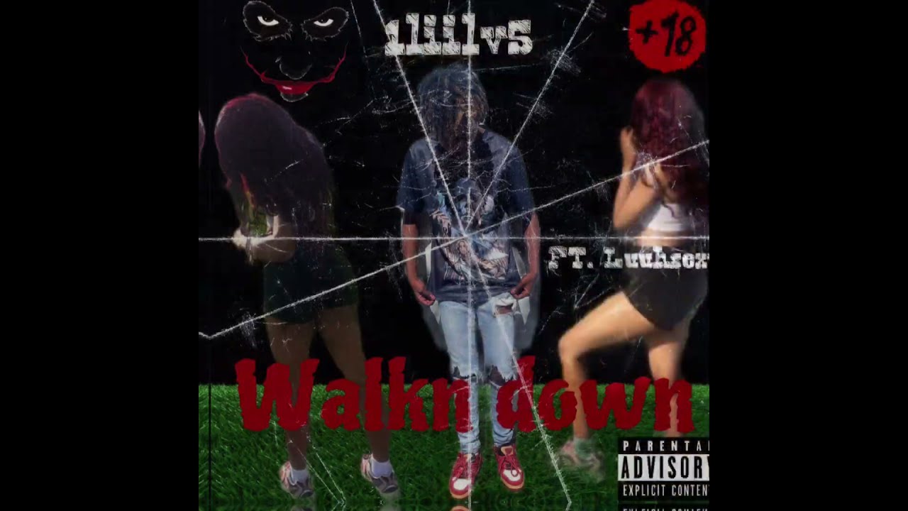 V5 Walk Down FT Luuhsexy Music Rap Hiphop 1liilv5