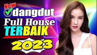 Enak Di Dengar !!! 🎧 Lagu Dangdut Terbaik Full House 2023.