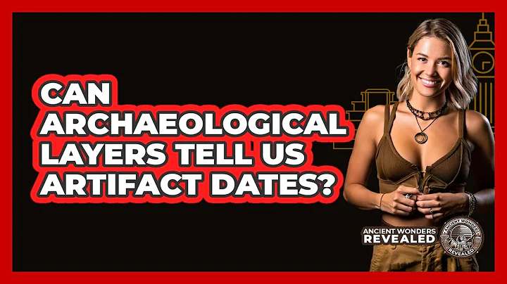 Can Archaeological Layers Tell Us Artifact Dates? - Ancient Wonders Revealed
