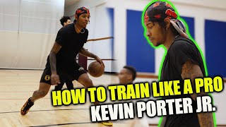 How to Train like a Pro! Exclusive NBA  workout with Kevin Porter Jr