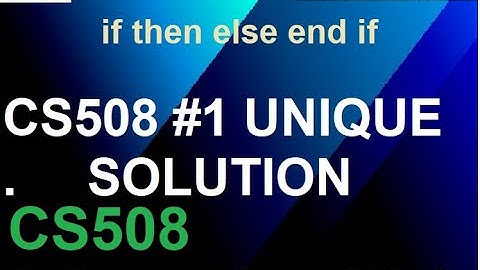 CS508 Assignment No. 1 Fall 2020 Solution | IF THEN ELSE | cs508 by ProgrammingWorld.Tech